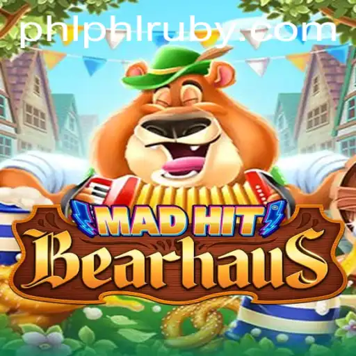 MadHitBearhaus: Immersive Gameplay Meets PHL Ruby Innovation